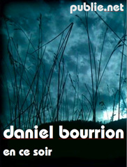 En ce soir par Daniel Bourrion