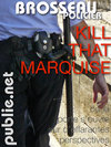 Kill that marquise par Michel Brosseau