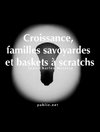 Croissance, familles savoyardes et baskets  scratchs par Jean-Charles Massera
