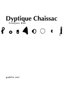 Diptyque Chaissac par Franois Bon