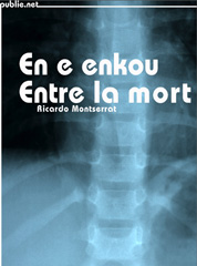 En e Enkou - Entre la mort par Ricardo Montserrat