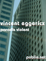 paradis violent par Vincent Eggericx
