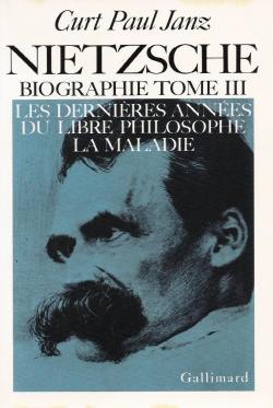 Nietzsche, tome 3 par Curt Paul Janz
