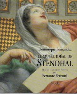 Le muse idal de Stendhal par Dominique Fernandez