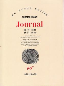 Journal 01 : (1918-1921) et (1933-1939) par Thomas Mann