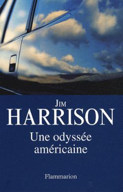 Une odyssée américaine par Jim Harrison