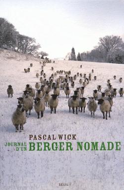 Journal d'un berger nomade par Pascal Wick