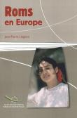 Roms en Europe par Jean-Pierre Ligeois
