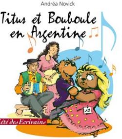 Titus et Bouboule en Argentine par Andrea Novick