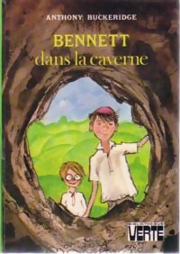 Bennett dans la caverne par Anthony Buckeridge