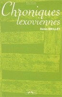 Chroniques Lexoviennes par Denis Brillet