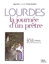 Lourdes : la Journee d un Prtre par Rgis-Marie de La Teyssonnire