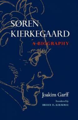 Sren Kierkegaard: A Biography par Joakim Garff
