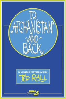 To Afghanistan & Back par Ted Rall