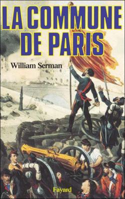 La Commune de Paris par William Serman