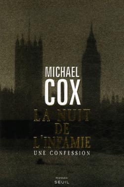 La nuit de l'infamie : Une confession par Michael Cox