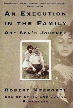An Execution in the Family: One Son's Journey par Robert Meeropol