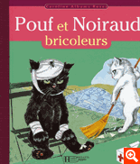 Pouf et Noiraud bricoleurs par Pierre Probst