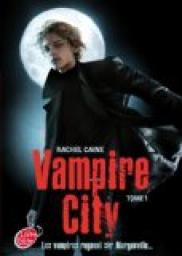 Vampire City, tome 1 : Morganville  par Rachel Caine