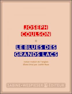 Le blues des grands lacs par Joseph Coulson