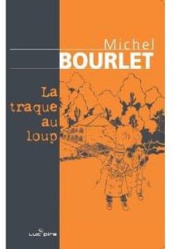 La traque au loup par Michel Bourlet