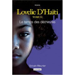 Lovelie d'Hati, tome 2 : Le temps des dchirures par Sylvain Meunier