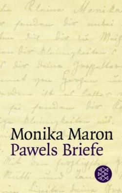 Pawels Briefe par Monika Maron
