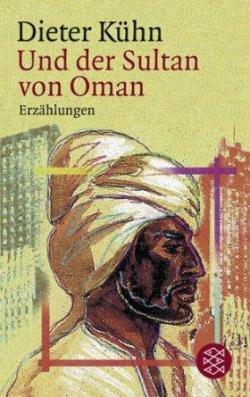 Und der Sultan von Oman par Dieter Khn