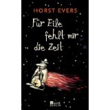 Fr Eile fehlt mir die Zeit (nouvelles) par Horst Evers