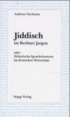 Jiddisch im Berliner Jargon par Andreas Nachama