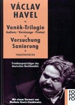 Vanek-Trilogie Audienz - Vernissage - Protest und Versuchung - Sanierung par Vclav Havel
