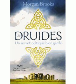Les druides par Morgan Brooks