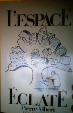 L'Espace Eclat par Pierre Albert (II)