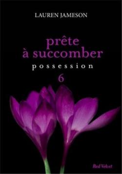 Prte  succomber, tome 6 : Possession par Lauren Jameson