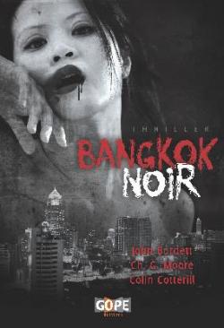 Bangkok Noir par John Burdett