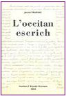 L'occitan escrich par Jacme Taupiac