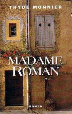 Madame Roman par Thyde Monnier