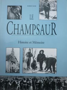 Le Champsaur Histoire et Mmoire par Robert Faure (II)