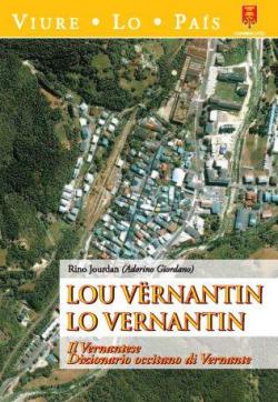 Lou vrnantin, lo vernantin, il vernantese dizionario occitano di vernante par Rino Jourdan