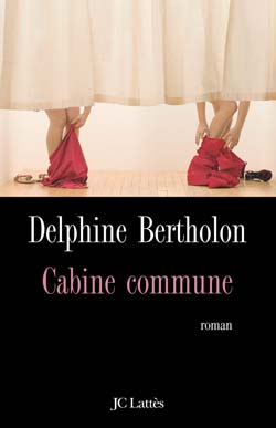 Cabine commune par Delphine Bertholon