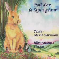 Poil d'or, le lapin gant par Marie Barrillon