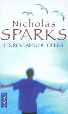 Les Rescaps du coeur par Nicholas Sparks