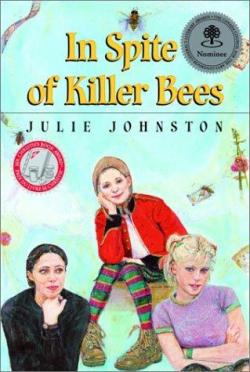 In Spite of Killer Bees par Julie Johnston