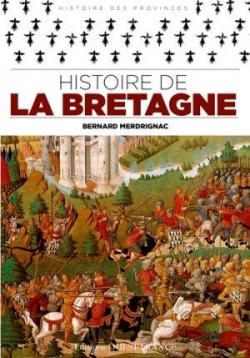 Histoire de la Bretagne par Bernard Merdrignac
