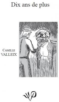 Dix ans de plus par Camille Valleix