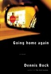 Going Home Again par Dennis Bock