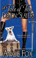Demon Slayer, tome 3 : A Tale of Two Demon Slayers  par Angie Fox