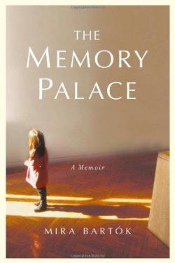 The memory palace. A memoir par Mira Bartok
