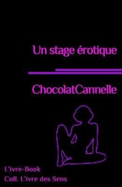 Un Stage rotique par  ChocolatCannelle