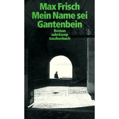 Mein Name sei Gantenbein par Max Frisch